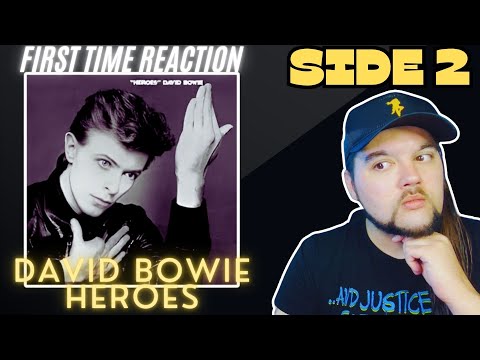 David Bowie "Heroes" (Side 2) FIRST TIME REACTION