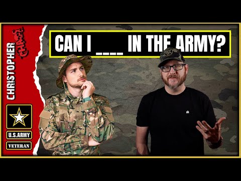 Ask an Army Vet - Can I do this in the Army?