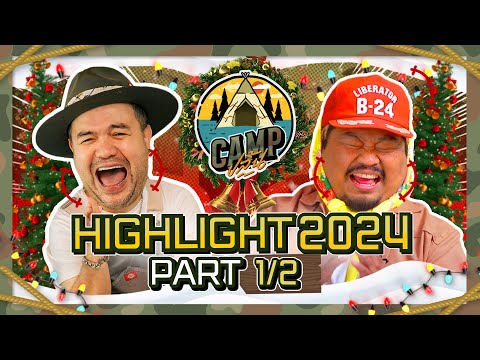 CAMPปลิ้น | รวม Highlight 2024! PART [1/2]