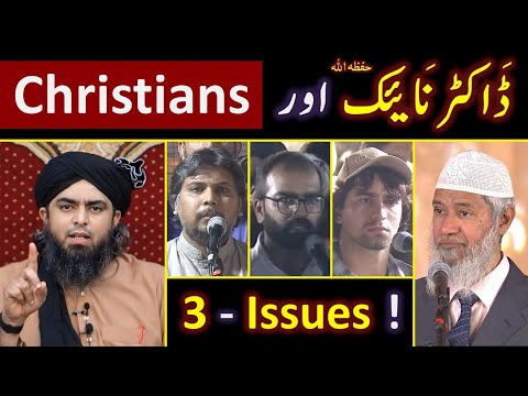 ❤️ Dr. Zakir Naik حفظہ اللہ Vs Christians ? 🔥 3_Issues & their Solution ? 😭 By Engineer Muhammad Ali