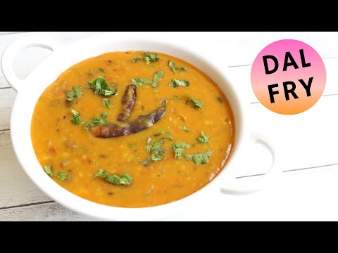 Perfect Dal Fry Recipe | Dal Fry Dhaba Style recipe | How to make easy Dal Fry