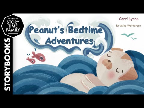 Peanut’s Bedtime Adventures - A story about relaxation and mindfulness