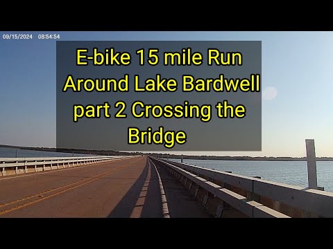 (1585) E⚡️ Bike 15 Mile Run Part 2 Ride Across the Lake Bardwell Bridge