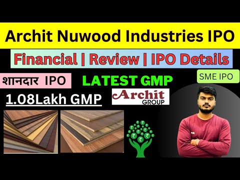 Archit Nuwood Industries IPO |  Big Returns | Complete Details | Apply or Avoid?? | SME IPO