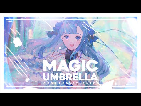 Magic Umbrella/SHIKI (cover)