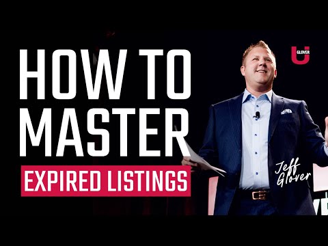 Mastering Expired Listings: 5 Steps to Real Estate Success | Jeff Glover | Glover U