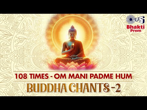 108 Times -Om Mani Padme Hum (Buddha Chants-2) | Amit Mishra, Flipsyd | Buddha Spiritual Mantra