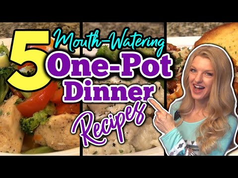 5 Tasty ONE-POT MEALS You Will Make AGAIN & AGAIN! | The EASIEST WEEKNIGHT DINNER IDEAS