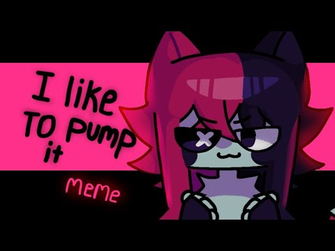 [I LIKE TO PUMP IT] MEME (ORIGINAL) @sashley