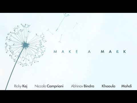 Make A Mark | Niccolo Campriani | Abhinav Bindra | Khaoula | Mahdi | Ricky Kej