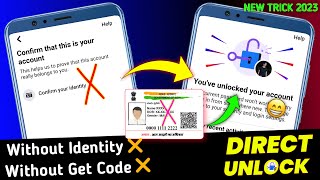 Without Id Proof Unlock Facebook Account | Confirm Your Identity Facebook 2023 | Facebook id lock