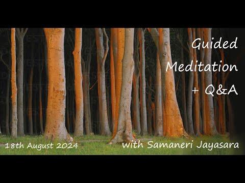 Guided Meditation + Q&A with Samaneri Jayasara ~ Sunday 18th August @ 7am AEST