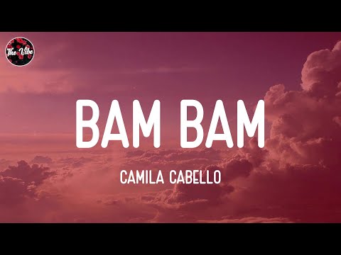 Camila Cabello - Bam Bam (Lyrics)