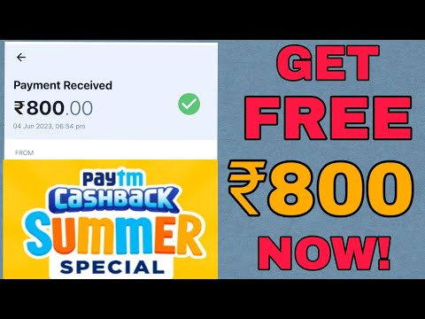 GET FREE ₹800 PAYTM CASHBACK! 🔥| PAYTM SUMMER SPECIAL CASHBACK OFFER 2023 MALAYALAM