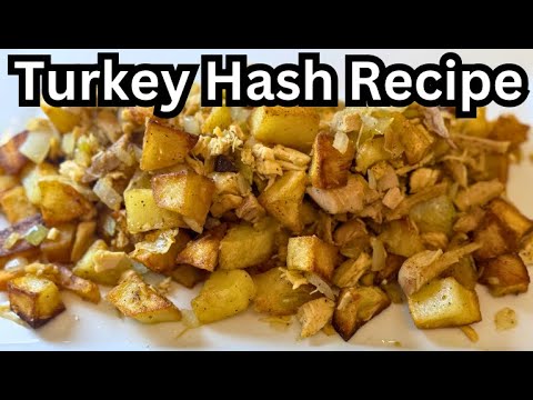 Turkey Hash Recipe Using Leftover Turkey