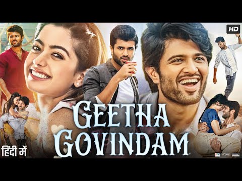 Geetha Govindam Full Movie Dubbed in Hindi | Vijay Deverakonda | Rashmika Mandanna | Review & Facts