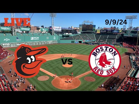 Baltimore Orioles @ Boston Red Sox | LIVE! Play-by-Play & Commentary | 9/9/24 | Game #145