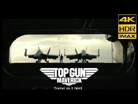 Top Gun Maverick • Trailer 2 • IMAX • 4K HDR