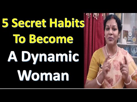 5 Secret Habits To Become A Dynamic & Powerful Woman