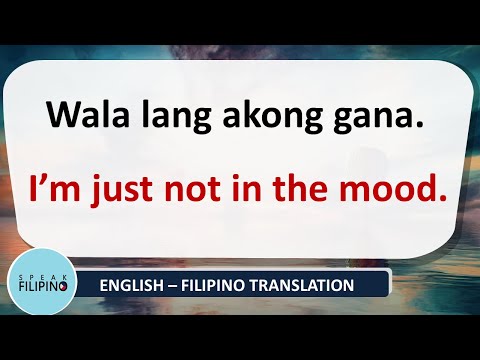 COMMONLY USED FILIPINO PHRASES! #17 (English-Tagalog)