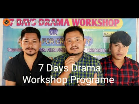 7Days Drama WorkshopPrograme Organize By Sudem Film Production|karishma baro|Mijing Swrang|AdaGorom🔥