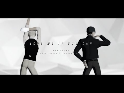 【MMDコナン】Love Me If You Can【冬緑式安室透/赤井秀一】