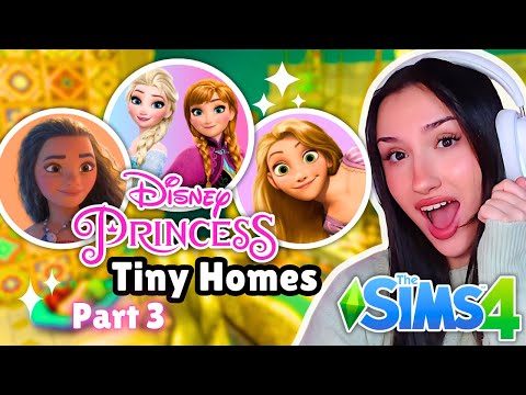 decorating the INTERIORS of our DISNEY PRINCESS Tiny Homes in The Sims 4 (PART 2)