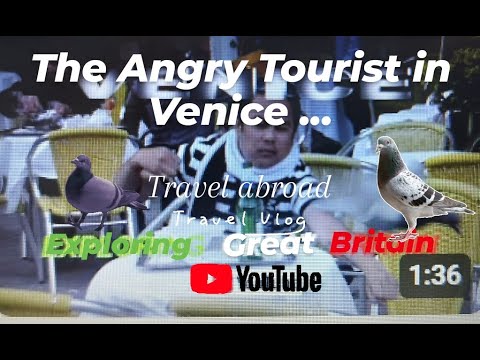 ANGRY TOURIST IN VENICE   Tourist Attractions | Travel Vlog