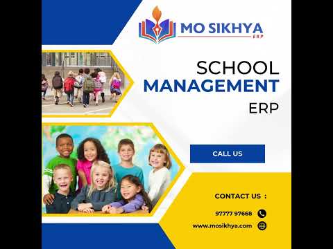 Mo Sikhya: The Best School Management ERP in India for Schools, Colleges, & Institutes