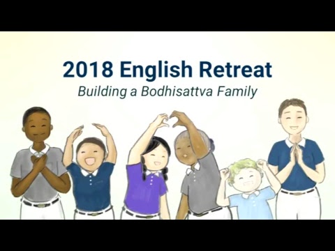 Tzu Chi USA 2018 English Retreat