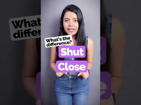 कब बोलें SHUT और कब CLOSE? | Common English Confusion | Hindi To English #vocabulary #learnex