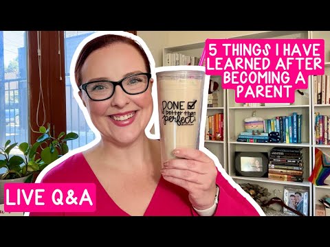 HOW BECOMING A PARENT HAS HELPED ME WITH MY GOALS | LIVE Q&A