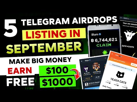 🛑 5 Free Telegram Airdrops Exchange Listing in September Month | Potential to Earn $100 to $1000