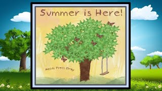 ☀️ Summer is Here! Read Aloud Kid's Book - Read Along Bedtime Story