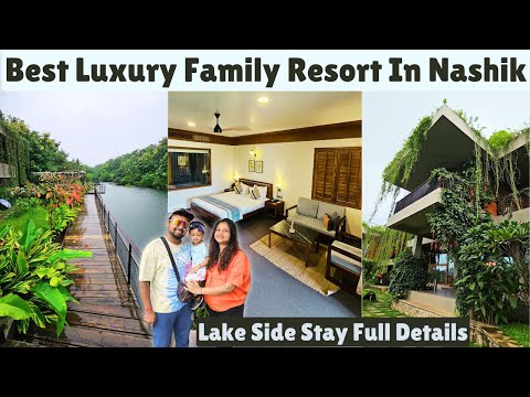 Best Family Staycation In Nashik - Lake Side Grand Resort | Grape County