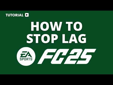 How to stop and fix EA FC 25 lag