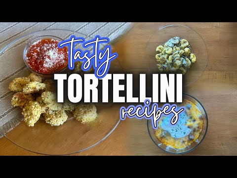 Tasty Tortellini Recipes You'll Love | Family Dinner Recipes | What's for Dinner | MEL COOP