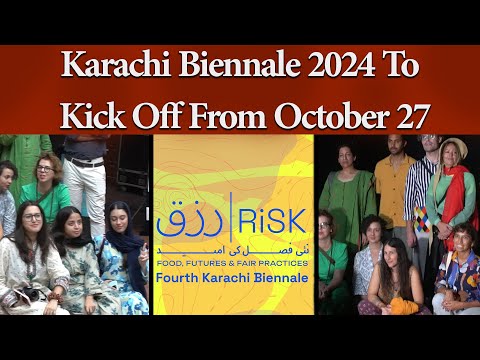 The Karachi Biennale 2024 will kick off on Oct 27 | Karachi | TaarMedia | @TaarMedia