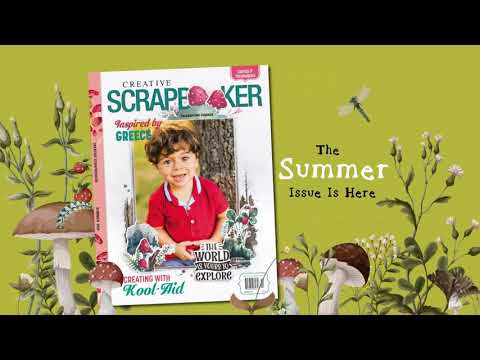 The SUMMER 2024 issue of Creative Scrapbooker Magazine is here!