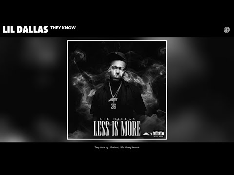 Lil Dallas - They Know (Official Audio)