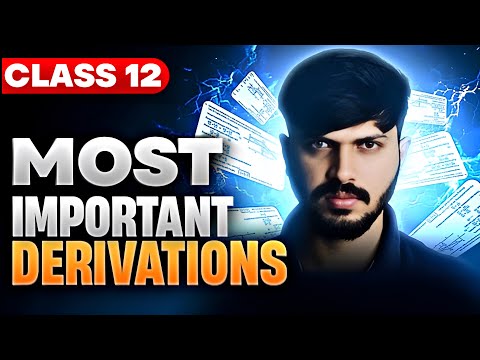 Physics Most Important Derivations Class 12 Boards 2024-25 | Score 95+ in Physics🔥 #cbse