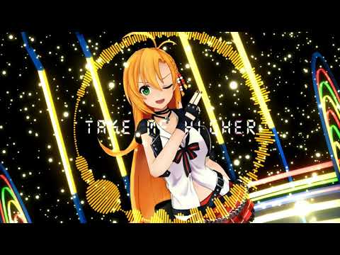 ✦ Take Me Higher ✦ Nebula ft. Tsurumaki Maki {Original}