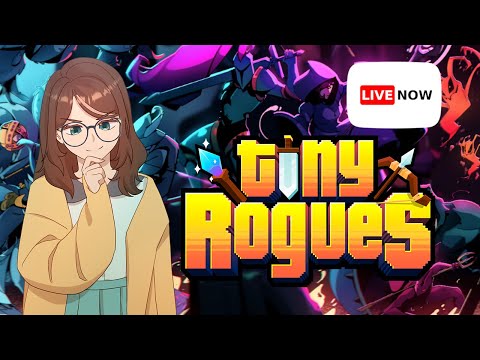 Tiny Rogues Live!