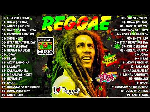 REGGAE MIX 2024 ⚡ UHAW x FOREVER YOUNG REGGAE x ANGELS LIKE YOU 🎵 TROPA VIBES NONSTOP REGGAE SONGS