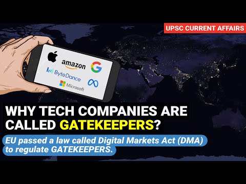 Why Tech Giants are called Gatekeepers | EU Digital Markets Act (DMA) Explained