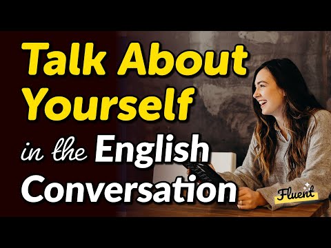 Talk about Yourself in the English Conversation: EASY to PRACTICE