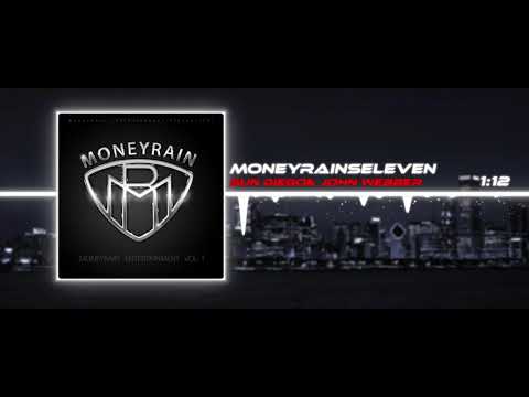 Sun Diego & John Webber - Moneyrainseleven (Moneyrain entertainment Vol. 1)