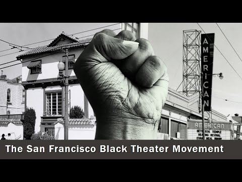 The San Francisco Black Theater Movement