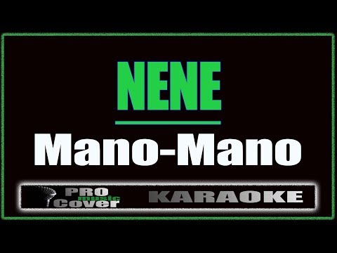 Nene - Mano Mano (KARAOKE)