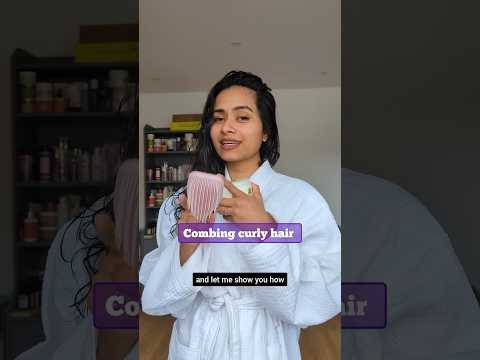 Combing Curly Hair | How to comb your Curly Hair | Curly Hair Routine | Wavy Hair for Beginners